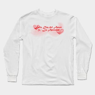 Day of love and Friendship Long Sleeve T-Shirt